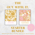 The Out With It Starter Bundle