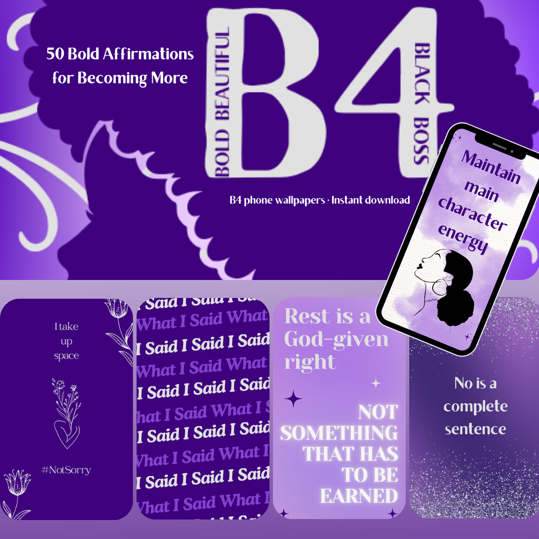 B4 Affirmation Phone Wallpaper Pack